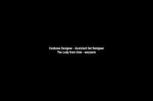 Costume Designer - Assistant Set Designer